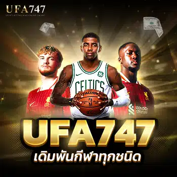 Ufa747 เว็บหลัก